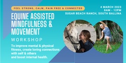 Banner image for Equine Assisted Mindfulness & Movement Workshop