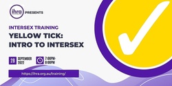 Banner image for Yellow Tick Introductory Session - September Evening