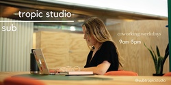 Banner image for Hot desk: Co-working Daily 9am-5pm