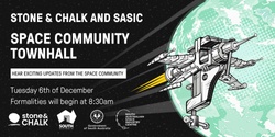 Banner image for Stone & Chalk and SASIC Town Hall #5