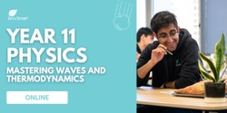 Banner image for Prelim Physics - Mastering Waves and Thermodynamics [ONLINE]