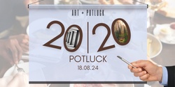 Banner image for 20 | 20 Potluck