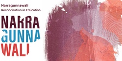Banner image for Narragunnawali: Reconciliation in Education Professional Learning in Action for Early Childhood Education and Care Professionals in Darwin 