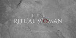 The Ritual Woman's banner