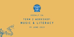 Banner image for Kodály SA Term 2 Workshop: Music & Literacy