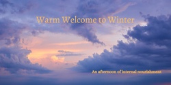 Banner image for Warm Welcome to Winter