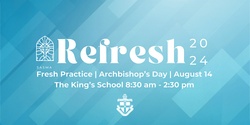 Banner image for 2024 SASMA Refresh 2024 | Archbishop's Day