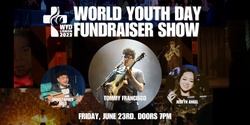 Banner image for Tommy Francisco - WYD Fundraising Show: 23rd of June