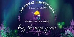 Banner image for The Great Humpty Ball Darwin