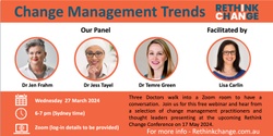 Banner image for Change Management Trends:  A facilitated conversation with Three Doctors.