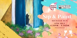 Banner image for Sicilian Sun - Sip & Paint @ The Inglewood Hotel