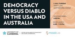 Banner image for Book Launch: Democracy versus Diablo in the USA and Australia