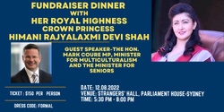 Banner image for Fundraiser Dinner with Her Royal Highness Crown Princess Himani Rajyalaxmi Devi Shah