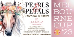 Banner image for Melbourne Cup Waterfront - Pearls & Petals 2023