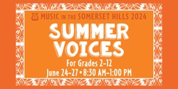 Banner image for Summer Voices 2024