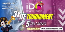 Banner image for I Do Beach Tennis 5 de Mayo  3xBT10 at Singer Island - Florida