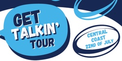 Banner image for Get Talkin' Tour |  Central Coast