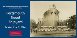 Banner image for Member Tour: Portsmouth Naval Shipyard