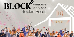 Banner image for Barristers Block Rockin' Beats VIP Reserved Tickets