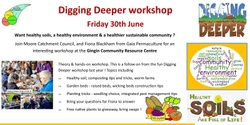 Banner image for Digging Deeper Healthy Soils & gardening workshop 