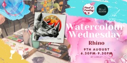 Banner image for Rhino - Watercolour Wednesday @ The General Collective