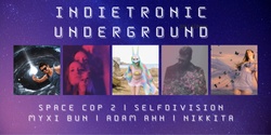 Banner image for Indietronic Underground
