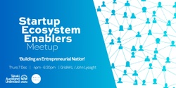 Banner image for Startup Ecosystem Enablers Meetup #3