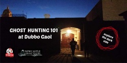 Banner image for Dubbo Gaol Paranormal Investigation Night August 2023
