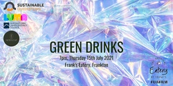 Banner image for Green Drinks: Can Queenstown be Plastic Free?