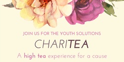 Banner image for Youth Solutions ChariTEA