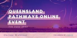 Banner image for Queensland Pathways Online Event - June