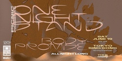 Banner image for Picnic One Night Stand | Body Promise