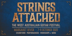 Banner image for Strings Attached: The West Australian Guitar Festival 2022