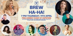 Banner image for Brew Haha - FREE Comedy at Hopsters  11 April