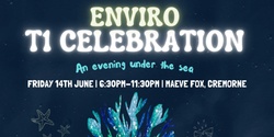 Banner image for Enviro T1 Celebration