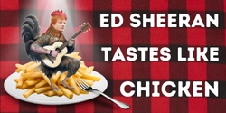 Banner image for Mt Roskill Grammar presents 'Ed Sheeran Tastes Like Chicken'