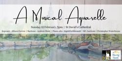 Banner image for "A Musical Aquarelle" Concert