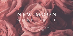 Banner image for New Moon Scorpio Womb Circle
