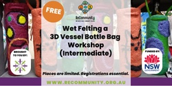 Banner image for Wet Felted 3D Vessel Holder (Intermediate)| WAUCHOPE