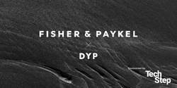 Banner image for DYP and Fisher & Paykel Appliances Dunedin Tour