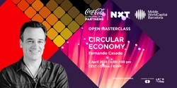 Banner image for "Circular Economy" with Fernando Casado // Coca-Cola EP Open Challenge (FREE)
