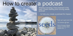 Banner image for How to Create a Podcast for Impact