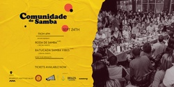 Banner image for Comunidade do Samba 24/09 - Roda de Samba in Brisbane (Brazilian Day Special Edition).