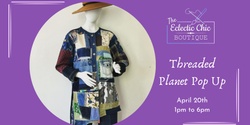 Banner image for Threaded Planet Pop Up