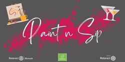 Banner image for Knox and Monash Rotaract Club - Paint n Sip