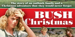 Banner image for Thursday Movie Screening: Bush Christmas (G)