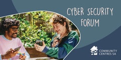 Banner image for Cyber Security Forum