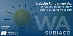 Banner image for Website Fundamentals – What you need to know before building your site - Subiaco