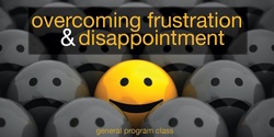 Banner image for Umina - Overcoming Frustration and Disappointment - 11am