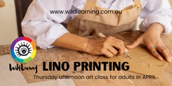 Banner image for Thursday Art for Adults - Print making (April)